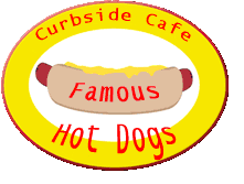 Curbside Cafe Famous Hot Dogs